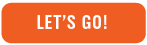 Orange-LetsGo-Button-3